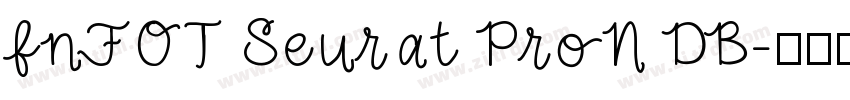 fnFOT Seurat ProN DB字体转换